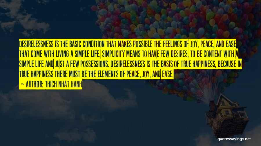 Living In Simple Life Quotes By Thich Nhat Hanh