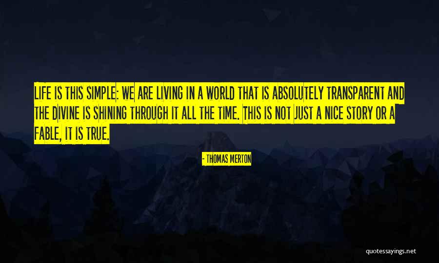 Living In Simple Life Quotes By Thomas Merton