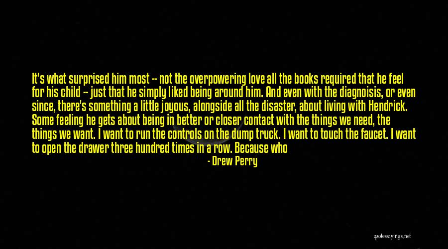 Living In The In Between Times Quotes By Drew Perry Living In The In Between Times Quotes By Drew Perry