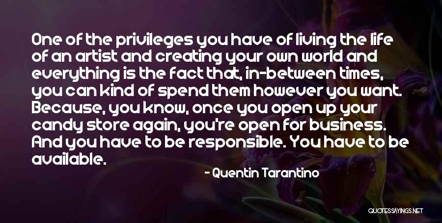 Living In The In Between Times Quotes By Quentin Tarantino Living In The In Between Times Quotes By Quentin Tarantino