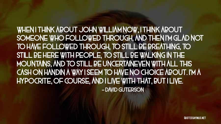 Living In The Mountains Quotes By David Guterson