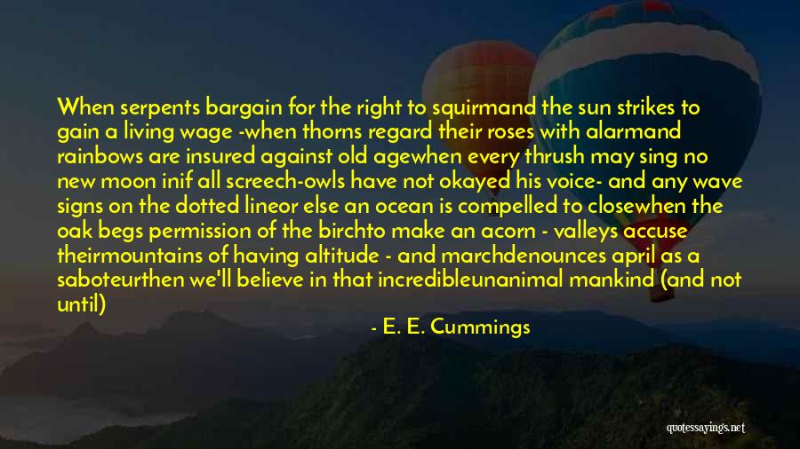 Living In The Mountains Quotes By E. E. Cummings