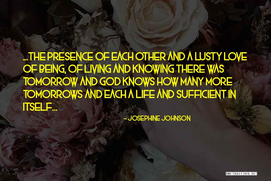 Living In The Now Quotes By Josephine Johnson Living In The Now Quotes By Josephine Johnson
