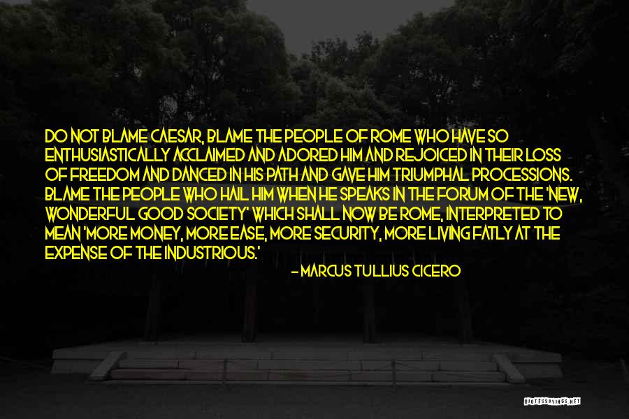 Living In The Now Quotes By Marcus Tullius Cicero Living In The Now Quotes By Marcus Tullius Cicero