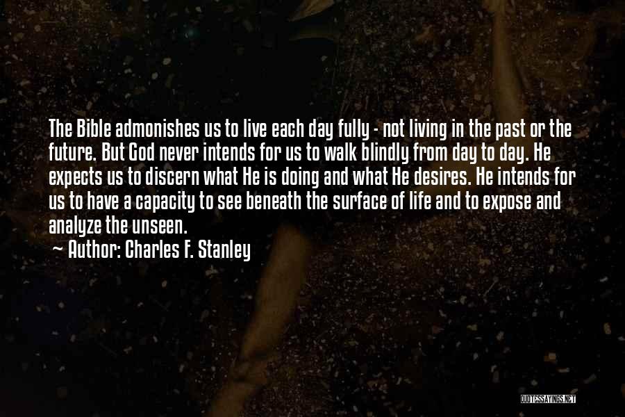 Living In The Past Quotes By Charles F. Stanley