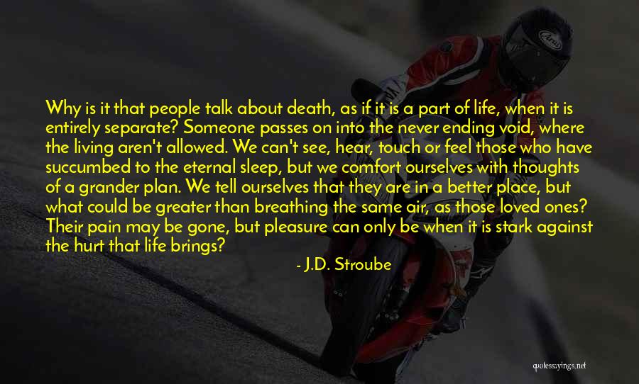 Living In The Same Place Quotes By J.D. Stroube Living In The Same Place Quotes By J.D. Stroube