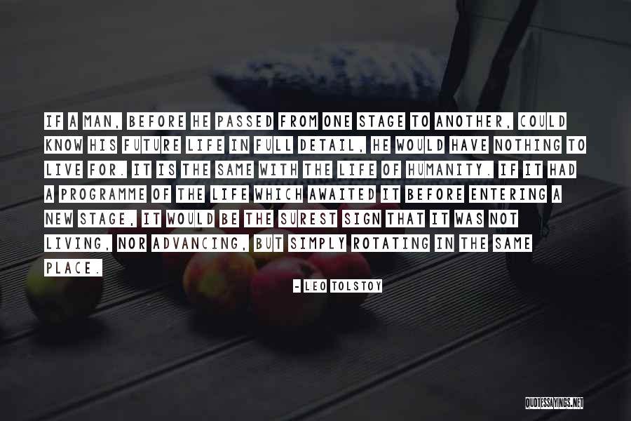 Living In The Same Place Quotes By Leo Tolstoy Living In The Same Place Quotes By Leo Tolstoy