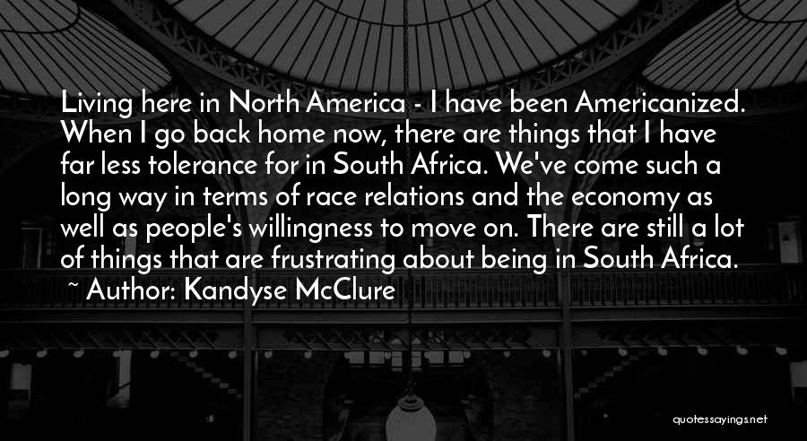 Living In The South Quotes By Kandyse McClure