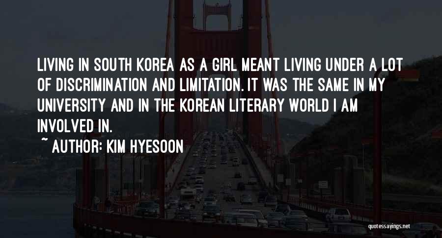 Living In The South Quotes By Kim Hyesoon