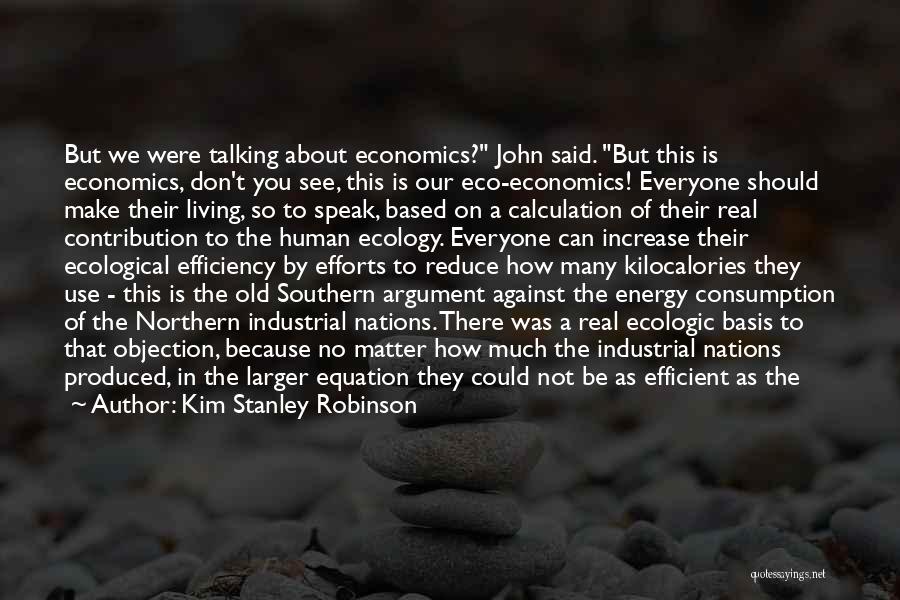 Living In The South Quotes By Kim Stanley Robinson