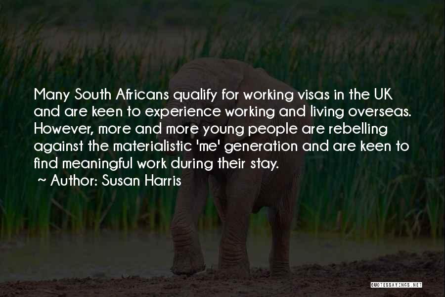 Living In The South Quotes By Susan Harris