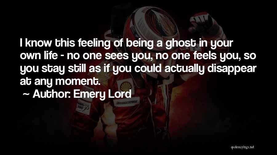 Living In This Moment Quotes By Emery Lord