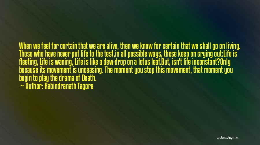 Living In This Moment Quotes By Rabindranath Tagore