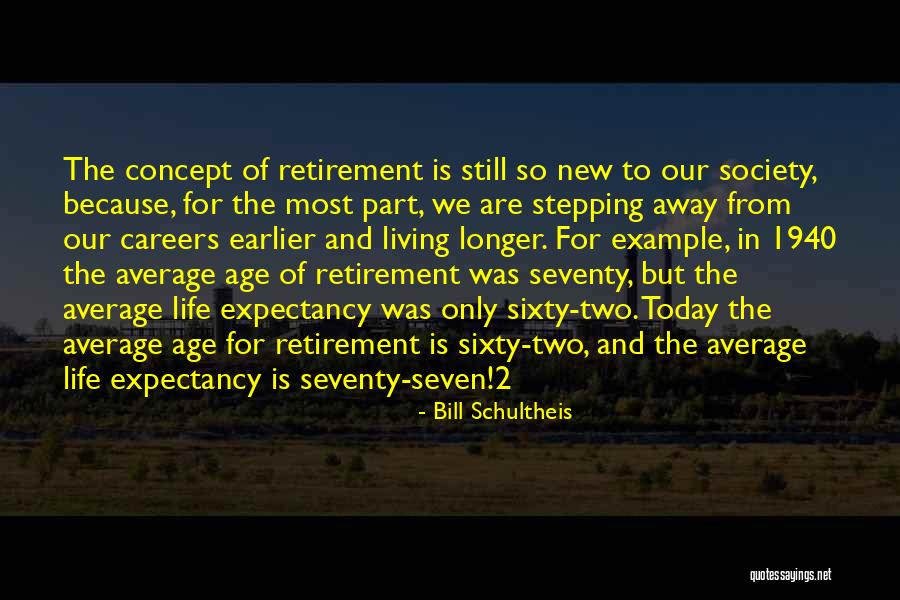 Living In Today's Society Quotes By Bill Schultheis Living In Today's Society Quotes By Bill Schultheis