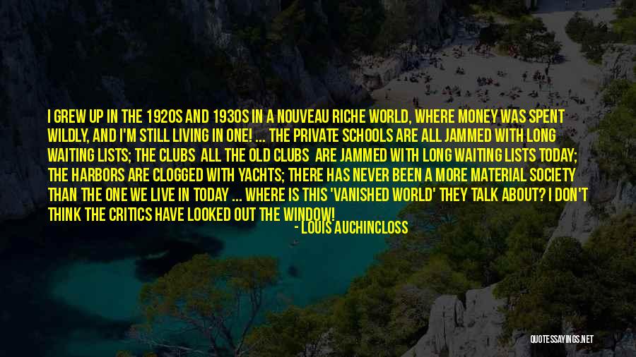 Living In Today's Society Quotes By Louis Auchincloss Living In Today's Society Quotes By Louis Auchincloss