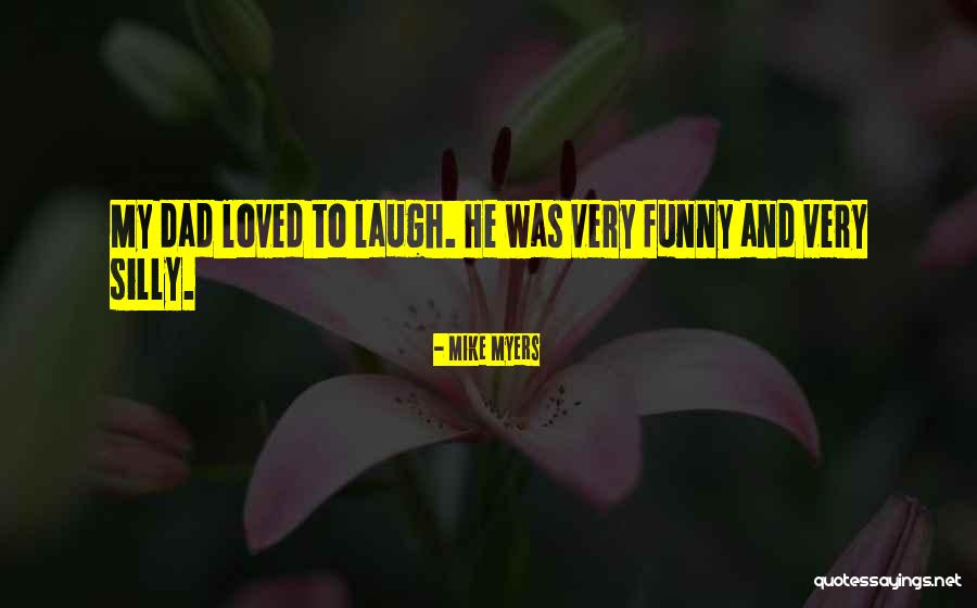 Living In Today's Society Quotes By Mike Myers Living In Today's Society Quotes By Mike Myers