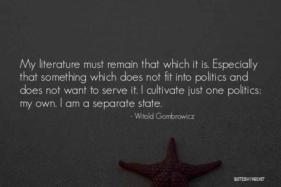 Living In Today's Society Quotes By Witold Gombrowicz Living In Today's Society Quotes By Witold Gombrowicz