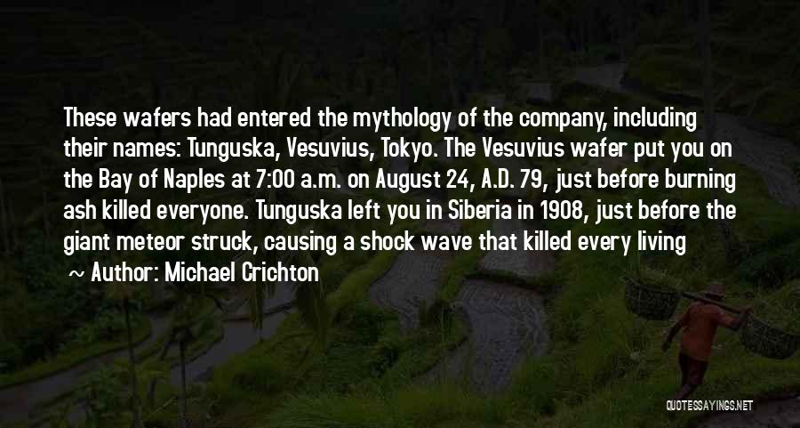 Living In Tokyo Quotes By Michael Crichton