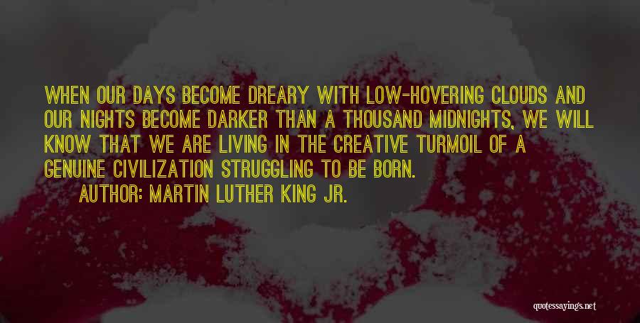 Living In Turmoil Quotes By Martin Luther King Jr.