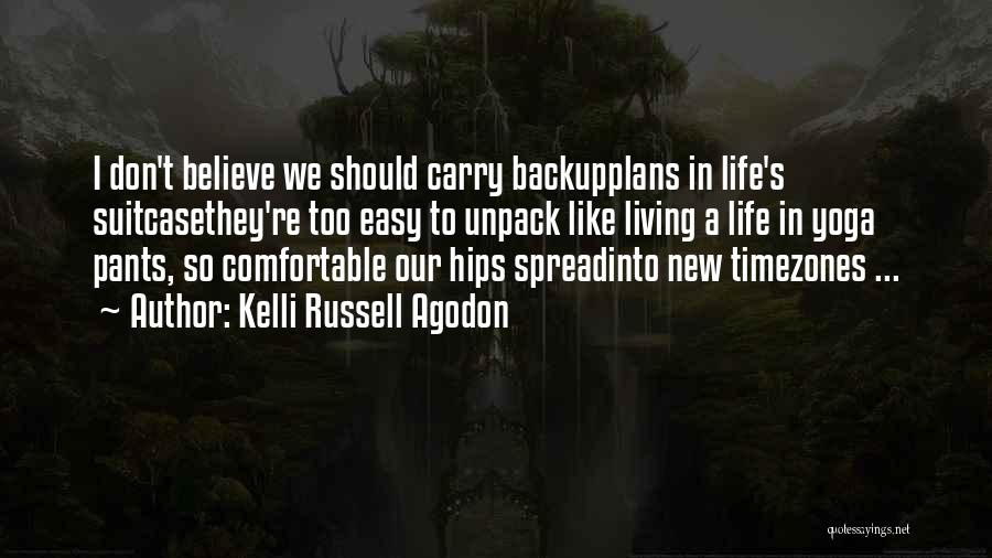 Living In Your Dreams Quotes By Kelli Russell Agodon