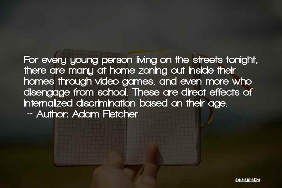 Living Inside Out Quotes By Adam Fletcher