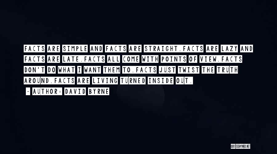 Living Inside Out Quotes By David Byrne