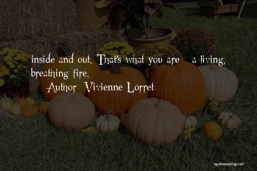 Living Inside Out Quotes By Vivienne Lorret