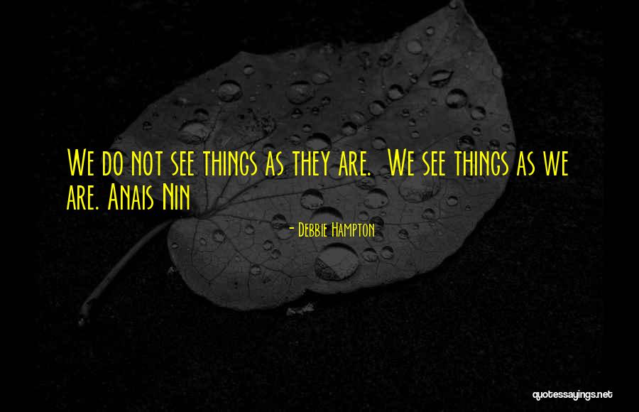 Living Inside Your Head Quotes By Debbie Hampton Living Inside Your Head Quotes By Debbie Hampton