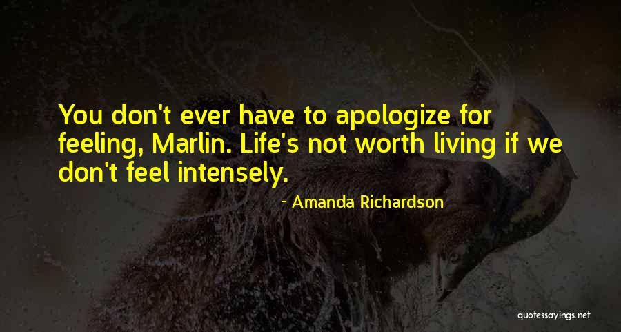 Living Intensely Quotes By Amanda Richardson