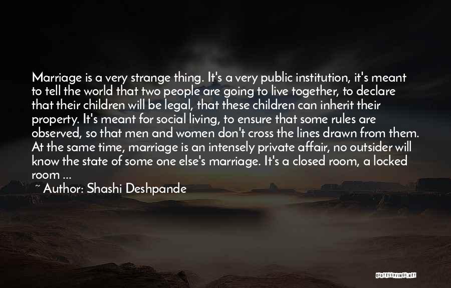 Living Intensely Quotes By Shashi Deshpande