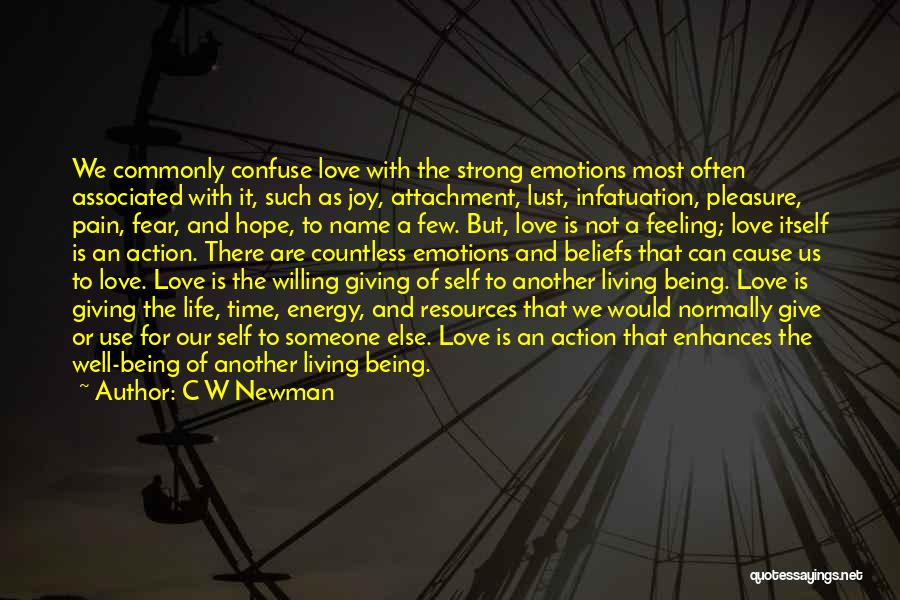 Living Is Giving Quotes By C W Newman