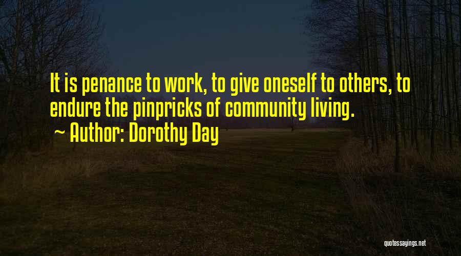 Living Is Giving Quotes By Dorothy Day