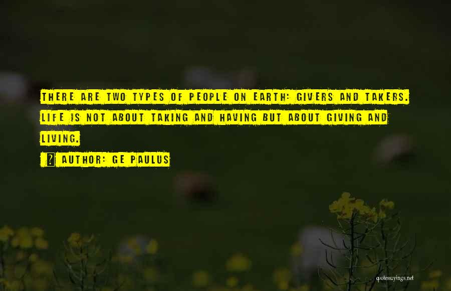 Living Is Giving Quotes By GE Paulus