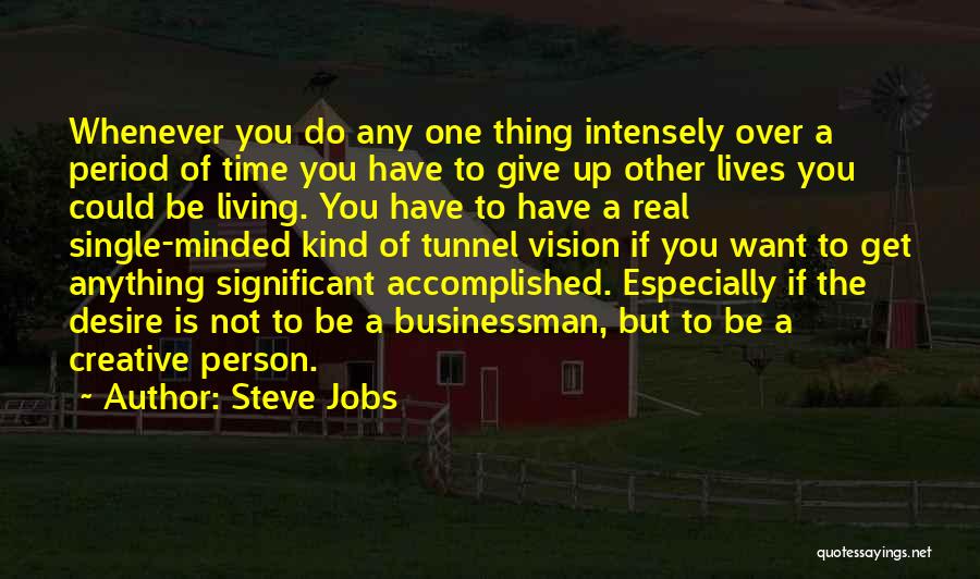 Living Is Giving Quotes By Steve Jobs