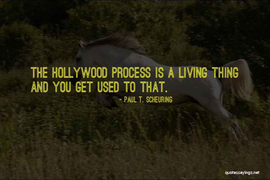 Living Is Quotes By Paul T. Scheuring Living Is Quotes By Paul T. Scheuring