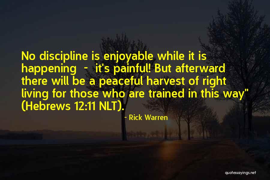 Living It Right Quotes By Rick Warren Living It Right Quotes By Rick Warren