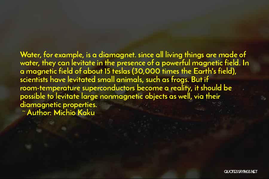 Living Large Quotes By Michio Kaku