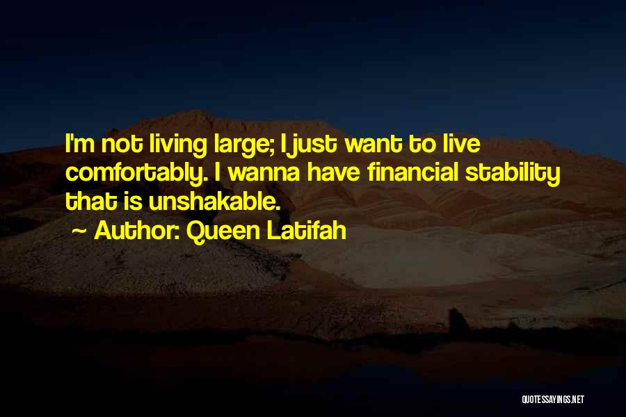 Living Large Quotes By Queen Latifah