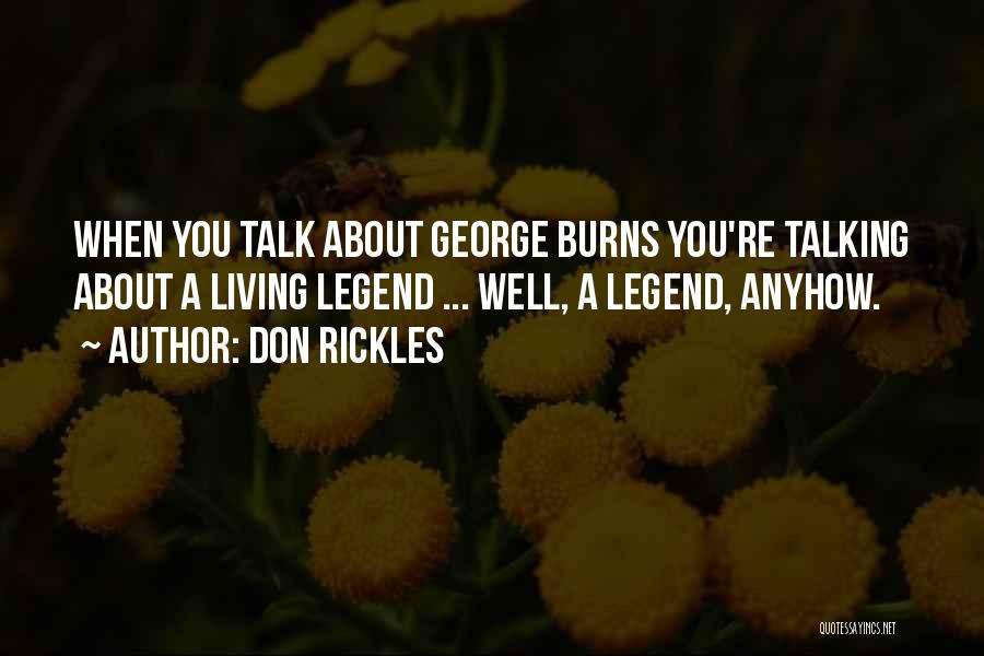 Living Legends Quotes By Don Rickles