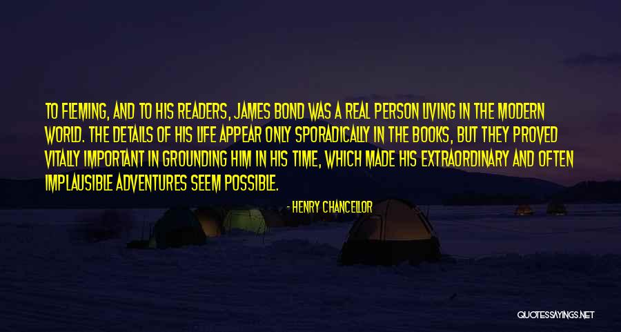 Living Life And Adventures Quotes By Henry Chancellor Living Life And Adventures Quotes By Henry Chancellor