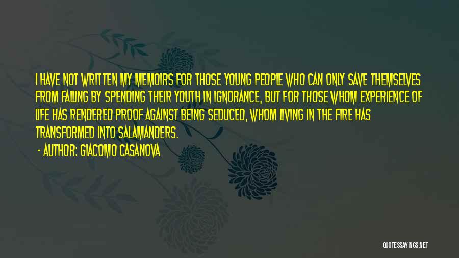 Living Life And Being Young Quotes By Giacomo Casanova