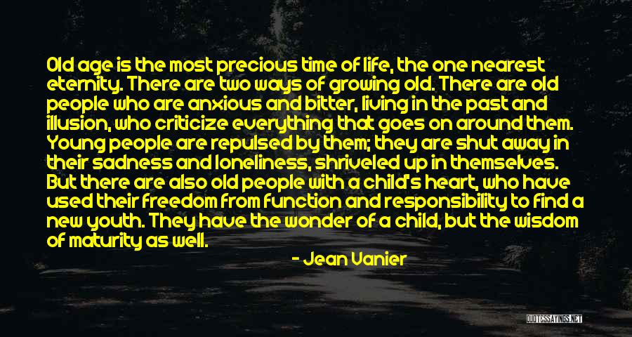 Living Life And Being Young Quotes By Jean Vanier Living Life And Being Young Quotes By Jean Vanier