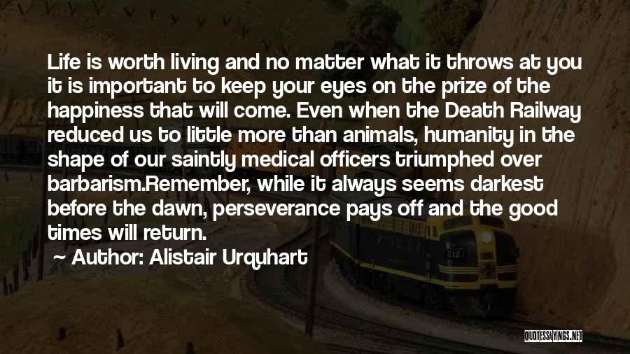 Living Life And Death Quotes By Alistair Urquhart