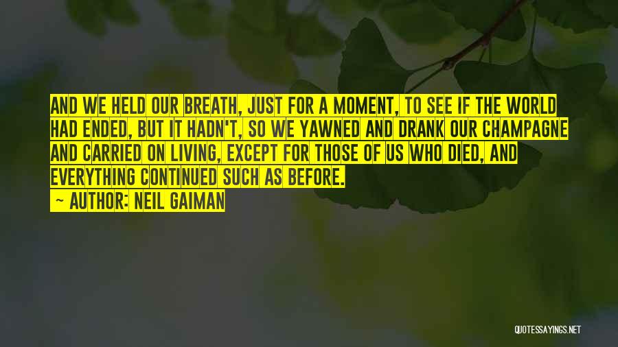 Living Life And Death Quotes By Neil Gaiman