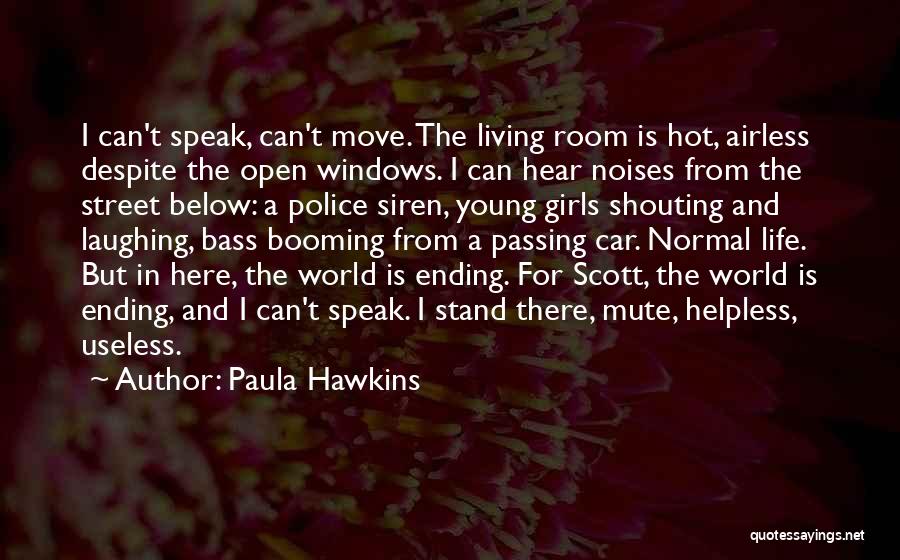Living Life And Laughing Quotes By Paula Hawkins