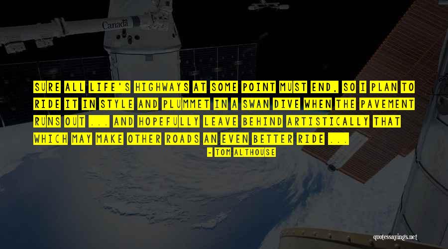 Living Life And Letting Go Quotes By Tom Althouse Living Life And Letting Go Quotes By Tom Althouse