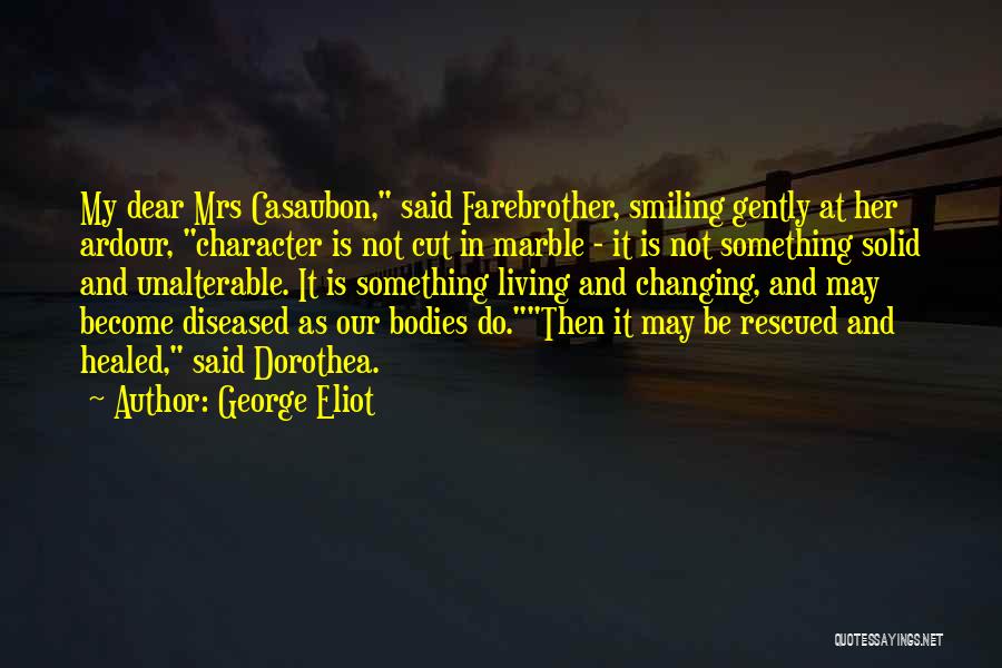 Living Life And Smiling Quotes By George Eliot