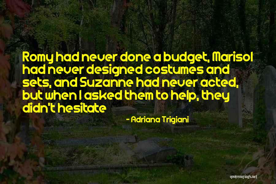 Living Life Backward Quotes By Adriana Trigiani Living Life Backward Quotes By Adriana Trigiani