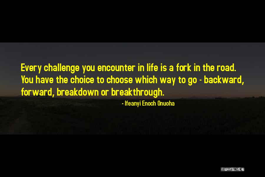 Living Life Backward Quotes By Ifeanyi Enoch Onuoha Living Life Backward Quotes By Ifeanyi Enoch Onuoha