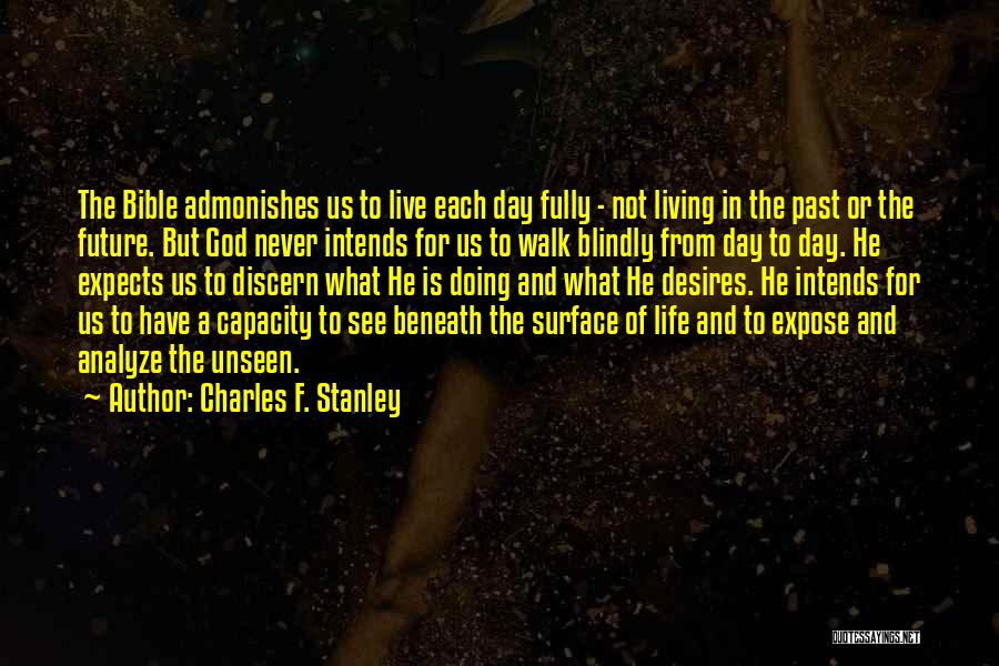 Living Life For God Quotes By Charles F. Stanley